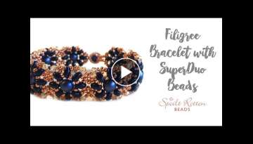 Filigree Bracelet With SuperDuo Beads - Beading Tutorial