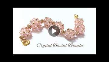 Crystal Beaded Bracelet. DIY Beading Tutorials. Jewelry making at home. Crystal Bracelet. Bracele...