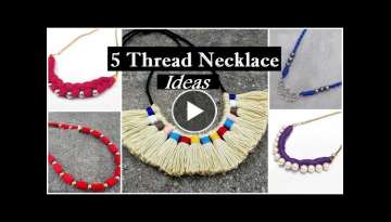 How To Make Thread Necklace At Home