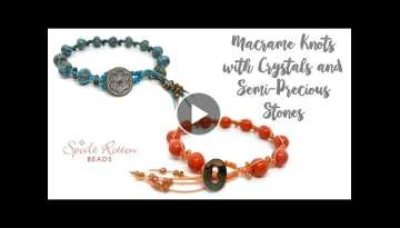 Macrame Knots and Clasps - Make a Macrame Bracelet - Beading Tutorial