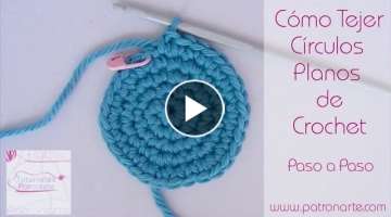 Como hacer Círculos de Crochet Planos