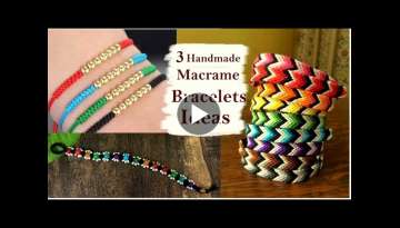 3 Handmade Bracelet Ideas using Thread 