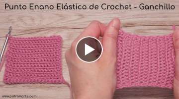 Punto Enano Elástico de Crochet - Ganchillo | Tutoriales de Crochet Paso a Paso #crochet #ganchi...