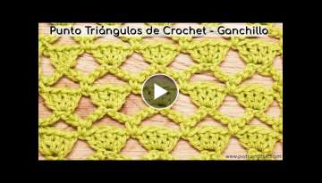 Punto Triángulos de Crochet - Ganchillo Paso a Paso | Puntos Calados de Crochet #crochet #ganchi...